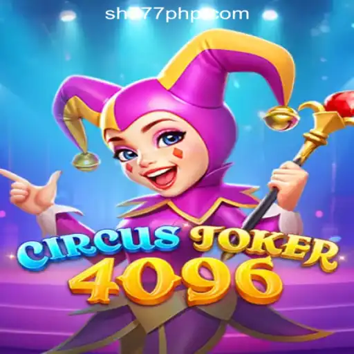 Discover the Thrills of CircusJoker4096: A Unique Gaming Experience