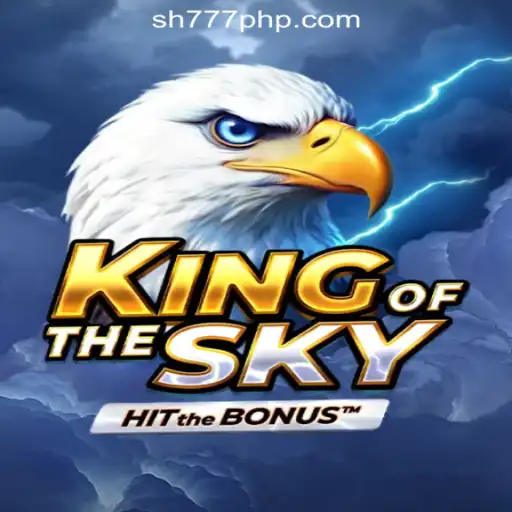 Discover the Thrills of KingOfTheSky at SH777 Online Casino Philippines